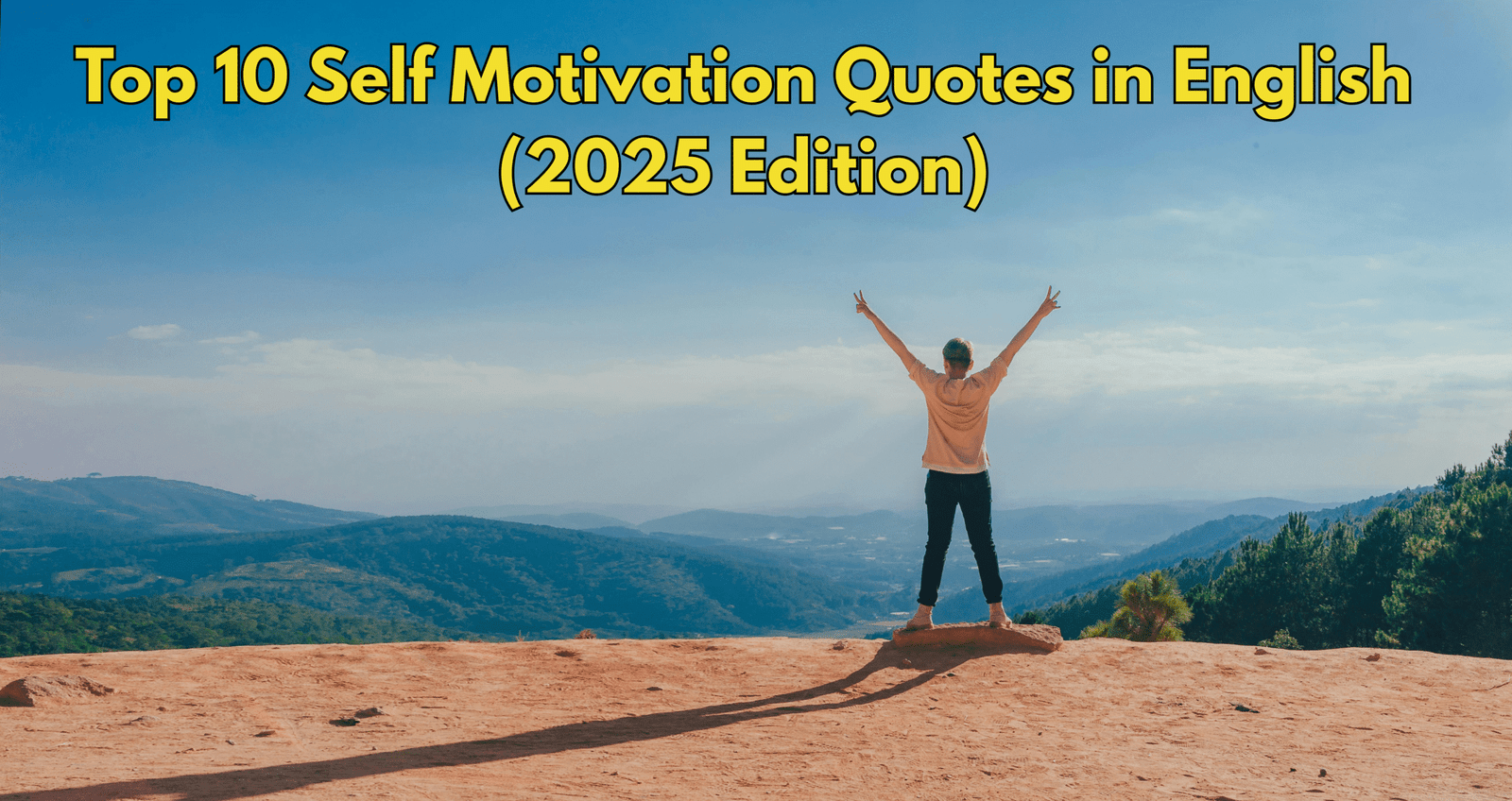 Top 10 Self Motivation Quotes in English (2025 Edition)