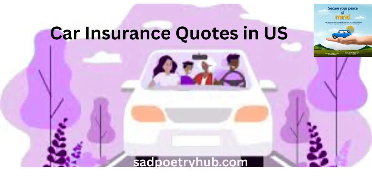 Car Insurance Quotes in US: How to Find the Best & Most Affordable Coverage
